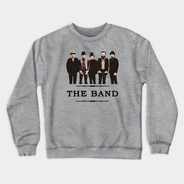 The Band Crewneck Sweatshirt by 14RF